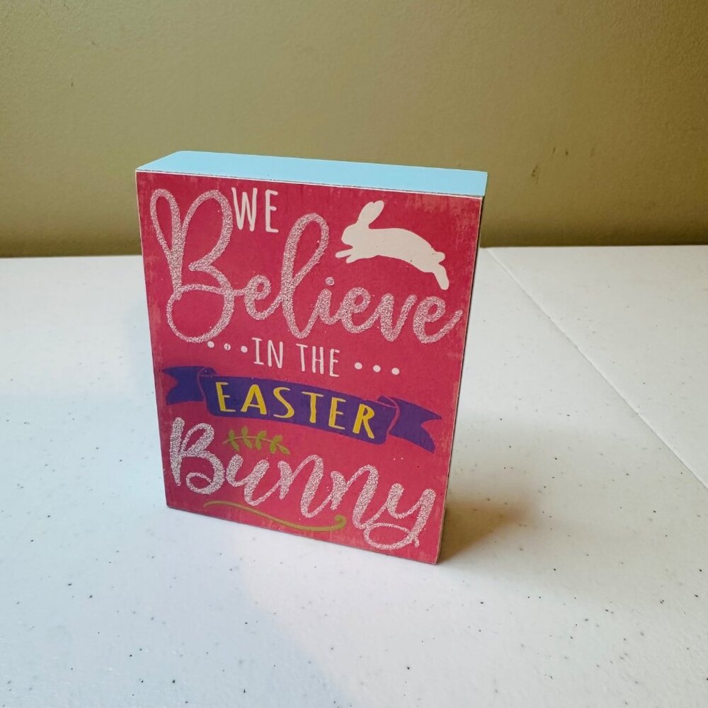 WE BELIEVE IN THE EASTER BUNNY wood block sign decoration glitter Easter decor